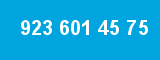 923 601 45 75